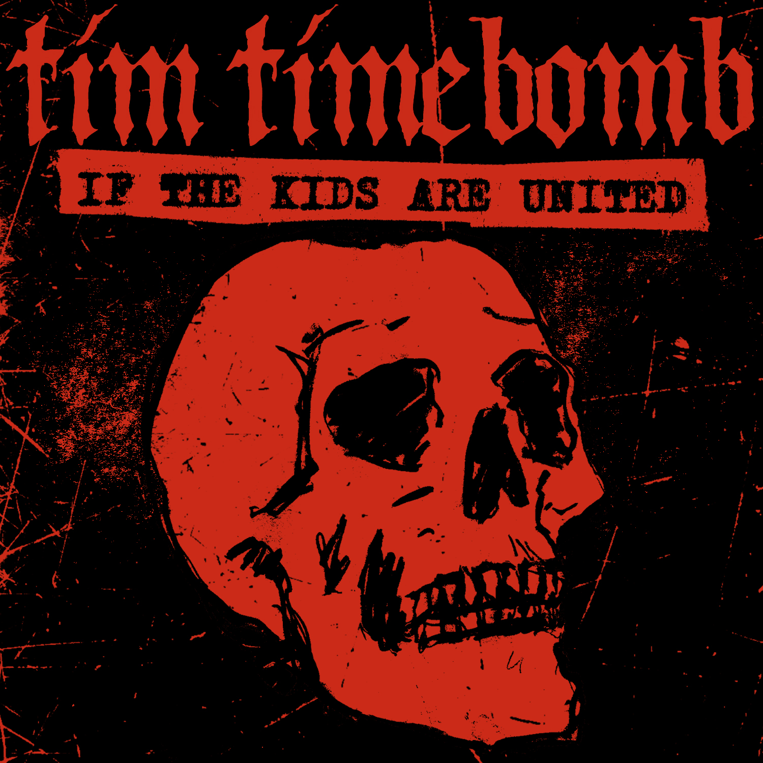 ___IF THE KIDS ARE UNITED